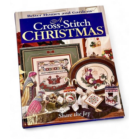 Better Homes and Gardens A Cross-Stitch Christmas: Share the Joy Book, 1997 - Picture 1 of 12